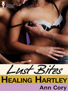 Healing Hartley (eBook): Vengeful Vixen Series, Book 1